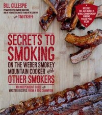 Secrets to Smoking on the Weber Smokey Mountain Cooker and Other Smo - VERY GOOD picture