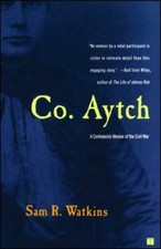 Co. Aytch: A Confederate Memoir of the Civil War - Paperback - GOOD picture
