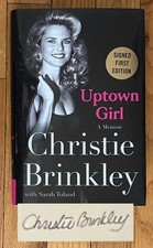 SIGNED Christie Brinkley Uptown Girl A Memoir 2025 1st Ed Hardcover Book NEW picture