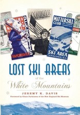 Lost Ski Areas of the White Mountains picture