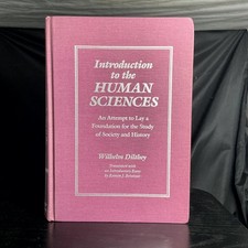 Introduction to the Human Sciences Wilhelm Dilthey 1988 Sociology History picture