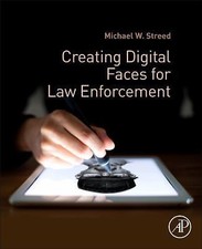 Creating Digital Faces for Law Enforcement by Michael W. Streed (2017, ... picture