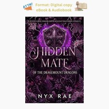 Nyx Rae Hidden Mate of the Drakemount Dragons: A Dragon Sh 2026 picture