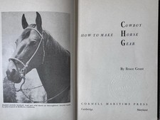 Vintage 1953 HOW TO MAKE COWBOY HORSE GEAR Bruce Grant Leather Tack Craft HC 1st picture