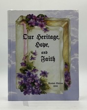 Our Heritage, Hope, and Faith Revised Ed 2008 HB Book Anabaptist Amish Christian picture