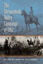 The Shenandoah Valley Campaign of 1862 picture