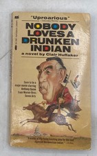 Nobody Loves A Drunken Indian Clair Huffaker Mass Market Paperback 1969 picture