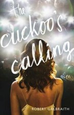The Cuckoo's Calling (A Cormoran Strike Novel) - Hardcover - VERY GOOD picture