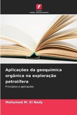 Aplicaes da geoqumica orgnica na explorao petrolfera by Mohamed M. El Nady (Port picture