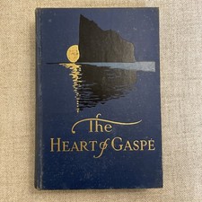 The Heart of Gaspe by John Mason Clarke 1937 HC Illustrated Gulf of St. Lawrence picture