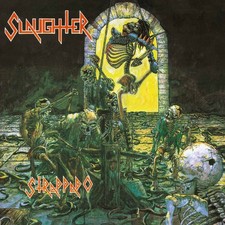 Slaughter Strappado (Vinyl) 12
