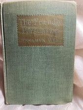 The Friendly Persuasion by Jessamyn West (1945) First Edition /First Printing HC picture