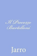 Il Processo Bartelloni picture