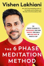 The Six Phase Meditation Method: The Proven Technique to Supercharge - VERY GOOD picture