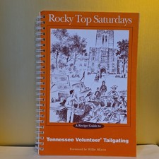 Vintage Rocky Top Saturdays , A Recipe Guide To Tennessee Volunteer Tailgating  picture