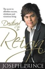 Destined to Reign: The Secret to Effortless Success, Wholeness and V - VERY GOOD picture
