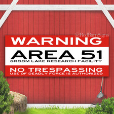 WARNING Area 51 No Trespassing Beyond This Point Indoor Outdoor Banner Sign with picture