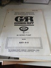 Gorman  Rupp Pump 82d1 9 X 80 Series Pump Manual picture