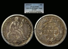 1876-CC Seated Dime DDO FS-102 F-107 Right C High graded PCGS XF40 Original picture