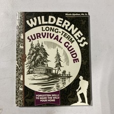 Wilderness Long-Term Survival Guide: Forgotten Skills to Make the Wild Your Home picture