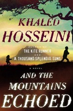 And the Mountains Echoed: A Novel, Khaled Hosseini picture