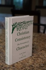 Christian Consistency The Formation Of Character (Palmer and Mannering) - New picture