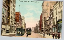 Pittsburgh PA Postcard Federal Street View Trolly Cars NS Pennsylvania Old Card picture