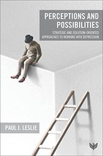 Perceptions and Possibilities: Strategic and Solution-Oriented A picture