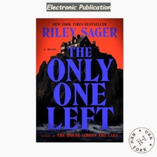 The Only One Left: A Novel, Riley Sager 2023 picture