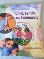 Child, Family, and Community : Family-Centered Early Care and Education by Janet picture