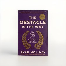 The Obstacle is the Way: The Ancient Art of Turning Adversity  - VERY GOOD picture