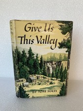 Vintage 1952 Sears Readers Club Chicago Edition “Give Us This Valley” by Tom Ham picture