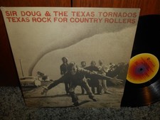 SIR DOUG SAHM & The Texas Tornados ‎Texas Rock For Country Rollers Vinyl LP picture