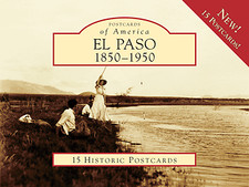 El Paso, 1850-1950, TX, Postcards of America picture