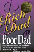 Rich Dad, Poor Dad: What the Rich Teach Their Kids About Money--That the  - GOOD picture