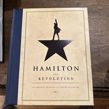 HAMILTON: THE REVOLUTION - Lin-Manuel Miranda and Jeremy McCarter - Hardcover - picture