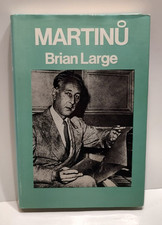 Bohuslav Martinu by Brian Large  1975 Czech Musical Composer Biography picture