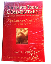 Truth for Today Commentary Life of Christ, 2 A Supplement Roper Hardcover New picture
