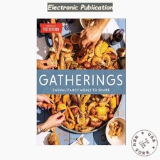 Gatherings: Casual-Fancy Meals to Share, America's Test Kitchen 2023 picture