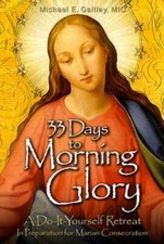 33 Days to Morning Glory: A Do-It-Yourself Retreat In Preparation fo - VERY GOOD picture