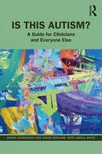 Is This Autism? - Paperback, by Henderson Donna; Wayland Sarah; - Very Good picture