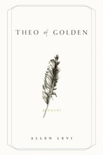Perfect Book for Gift - Theo of Golden by Allen Levi, Paperback picture