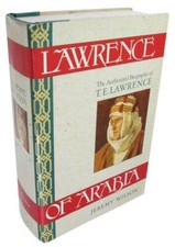 Lawrence of Arabia: The Authorized Biography of TE Lawrence - Hardcover - GOOD picture