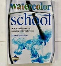 Watercolor School : A Practical Guide to Painting with Watercolor picture