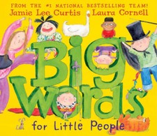 Big Words for Little People - Hardcover By Curtis, Jamie Lee - GOOD picture