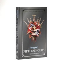 Warhammer 40k Fifteen Hours 20th Anniversary Edition Michael Scanlon Hardcover  picture