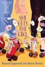 She Gets the Girl - Hardcover By Lippincott, Rachael - VERY GOOD picture