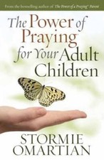 The Power of Praying for Your Adult Children - Paperback - VERY GOOD picture