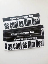 Kim Deal sticker  (Breeders Amps Kelley Deal Pixies Dandy Warhols bumper) picture