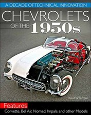 Chevrolets of the 1950s: A Decade of Technical Innovation by Temple, David picture